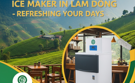Máy Làm Đá Lâm Đồng – Giải Pháp Tối Ưu Cho Quán Ăn, Cà Phê, Nhà Nghỉ