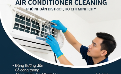 Vệ Sinh Máy Lạnh Phú Nhuận – Dịch Vụ Tận Nhà Nhanh Gọn, Giá Rẻ, Làm Kỹ Sạch